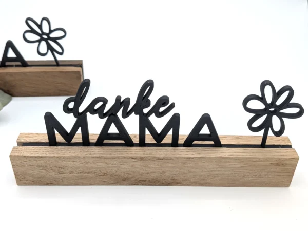 Aufsteller „danke MAMA" – Holzständer mit Schriftzug und Blume